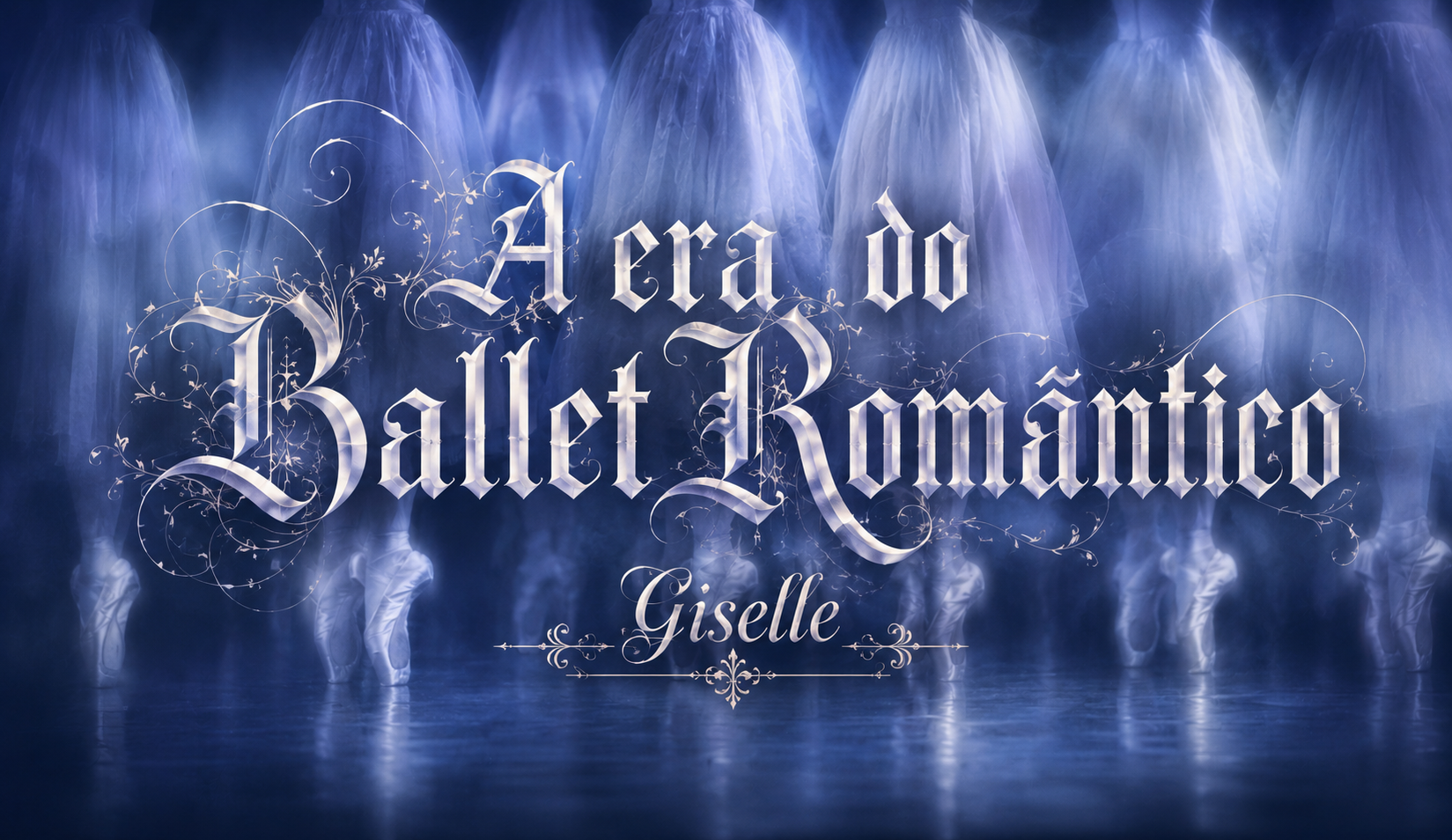 A ERA DO BALLET ROMâNTICO - DANçA